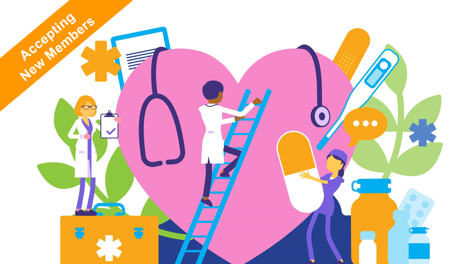 Colorful illustration of healthcare workers, medicine, and medical tools around a large heart, with an orange “Accepting New Members” banner in the corner